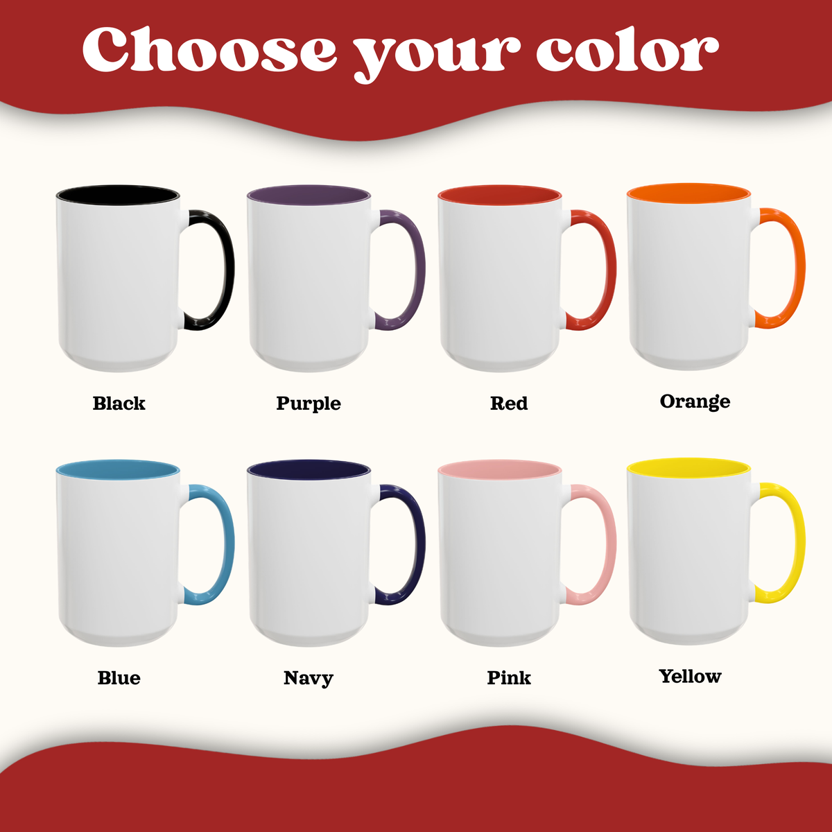 A color selection graphic showing eight ceramic mugs labeled Black, Purple, Red, Orange, Blue, Navy, Pink, and Yellow, with the headline 'Choose your color' at the top.