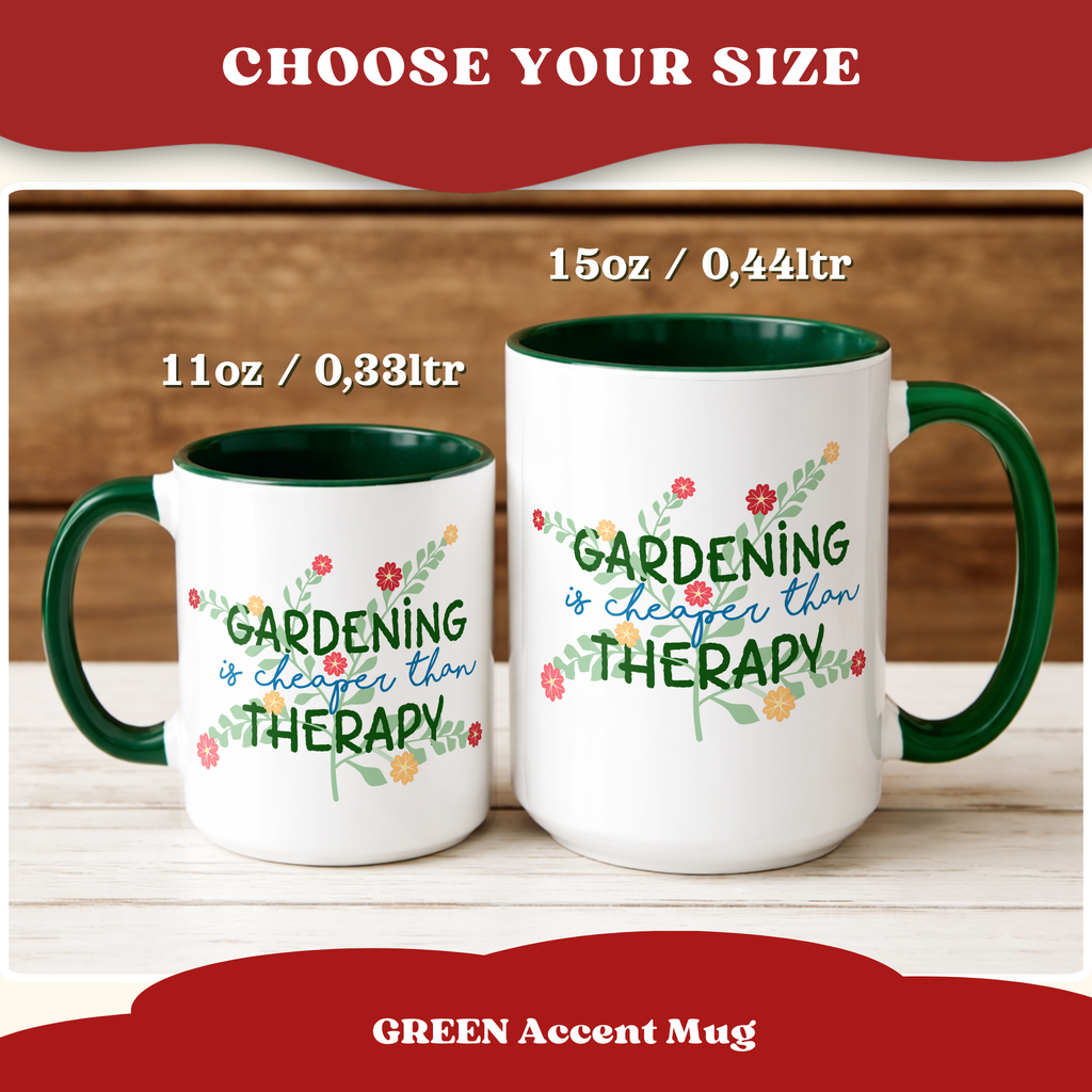 Gardeners Outdoor Mug - Gardening is cheaper than Therapy cup | Accent Coffee Mug