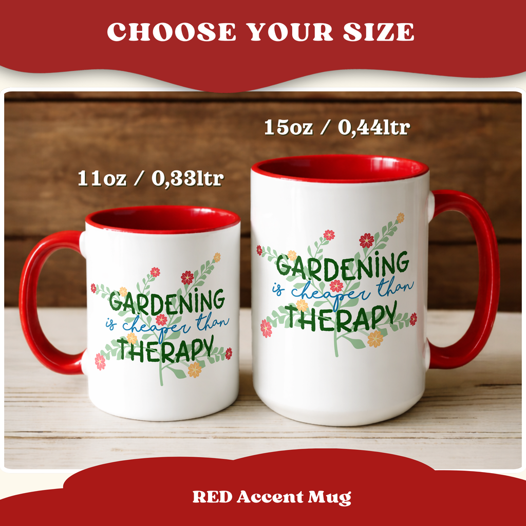 Gardeners Outdoor Mug - Gardening is cheaper than Therapy cup | Accent Coffee Mug