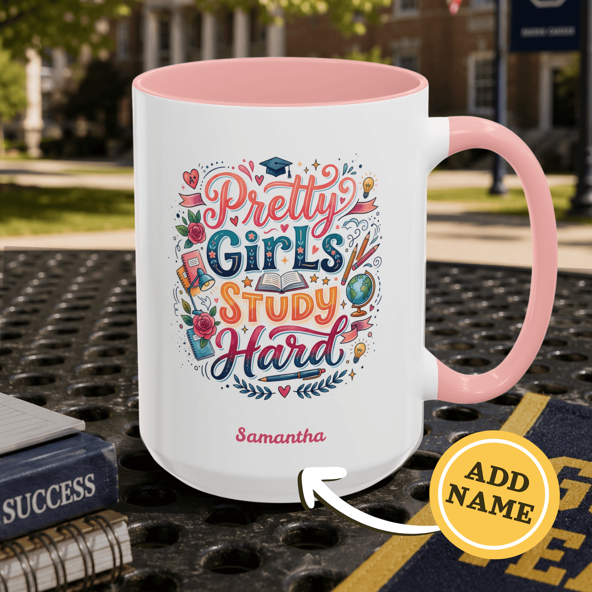 Personalized Back to School Mug, Pretty Girls Study Hard Pink Inspirational Study Quote Mug