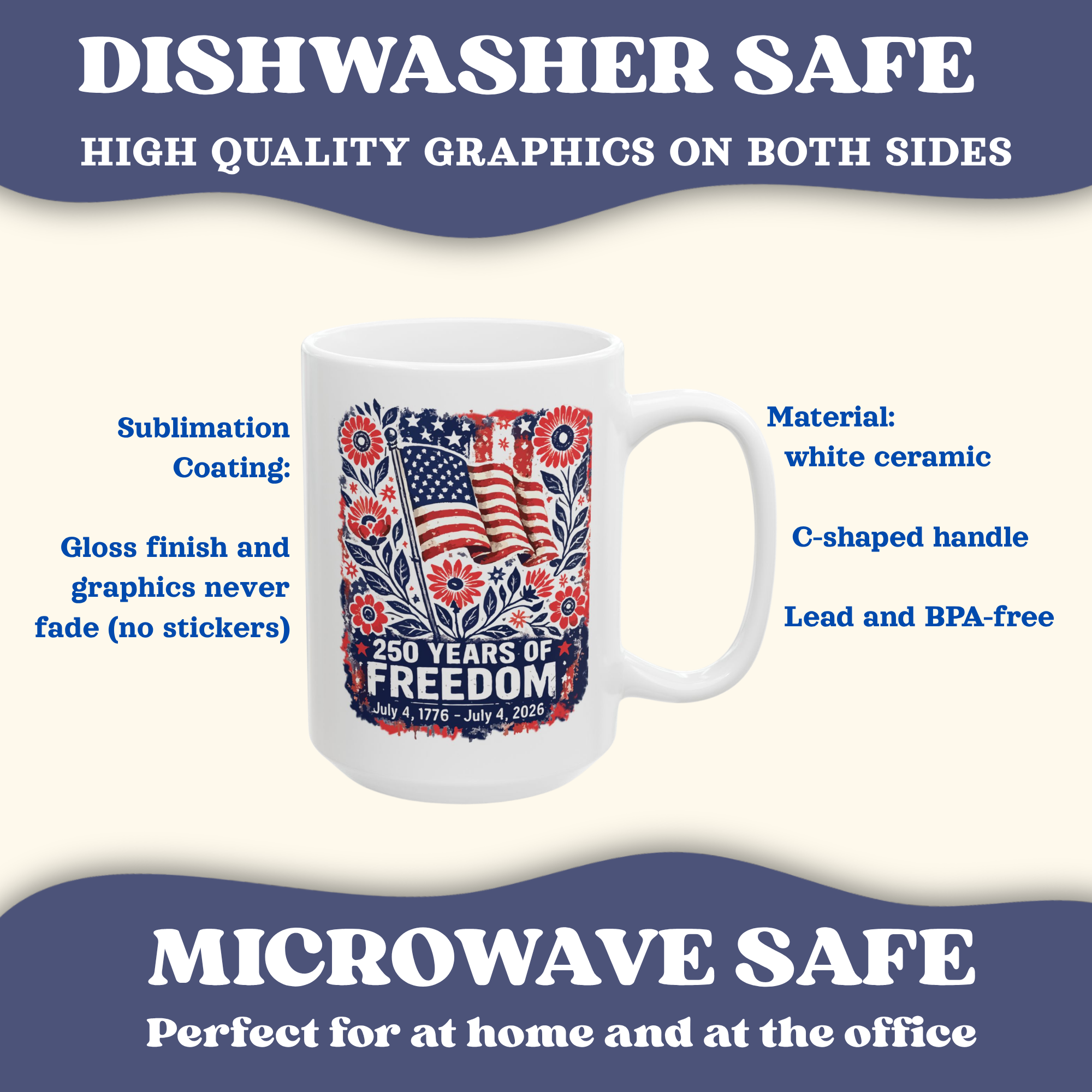American Flag Mug, 250th Anniversary Mug, 4th of July Independence Day Mug, Patriotic Cup, 250 Years of Freedom Mug
