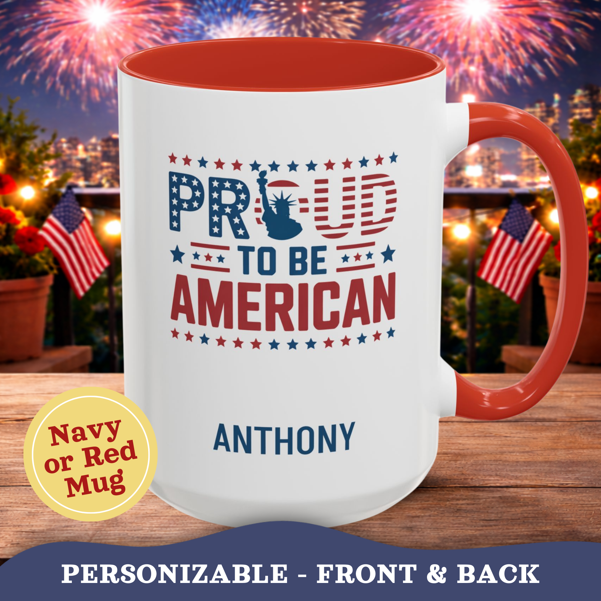 Personalizable 4th of July Mug, Personalized Independence Day Mug, Customizable Patriotic Cup