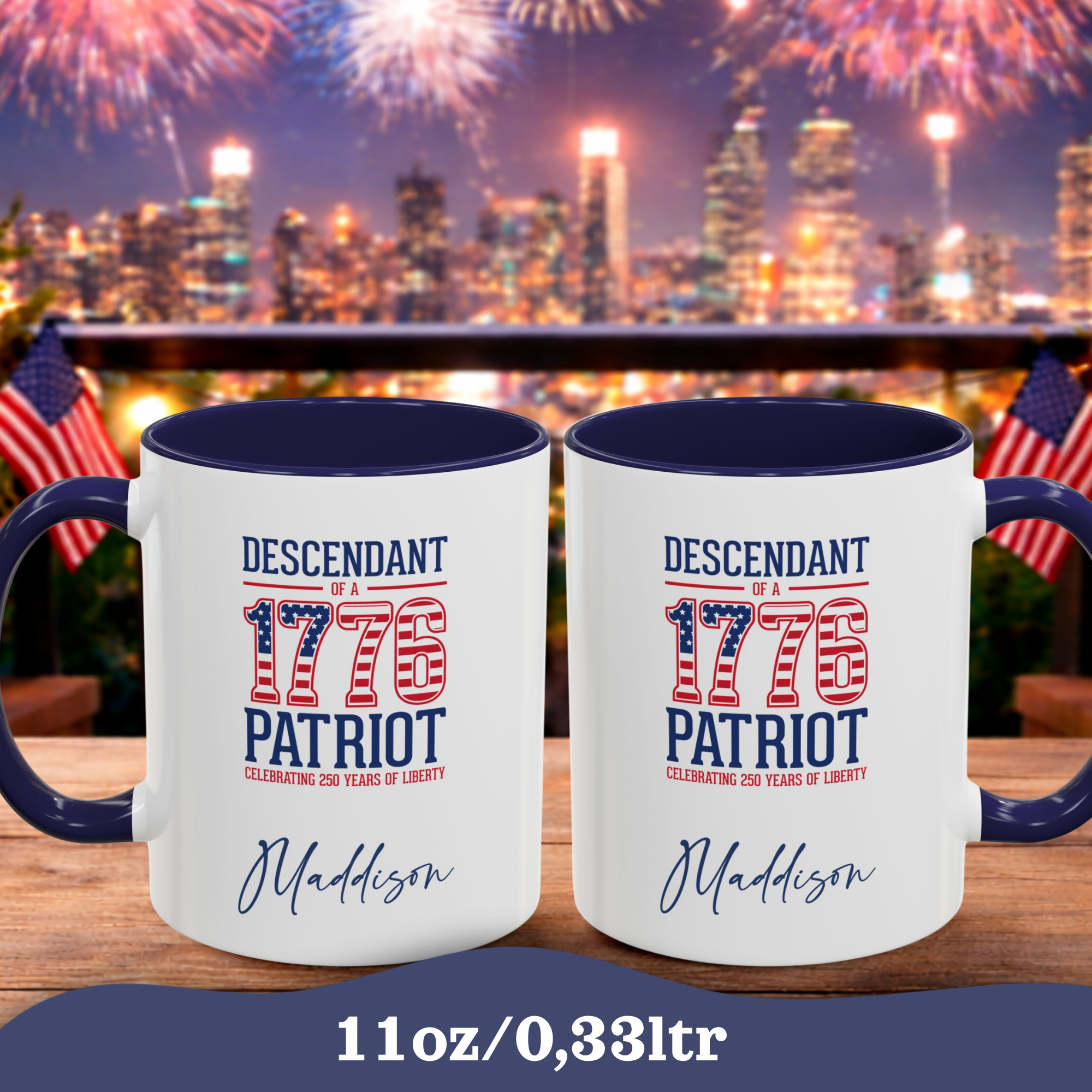 Personalized 4th of July Mug, Personalizable Descendant of 1776 Patriot Mug, Custom Independence Day Cup