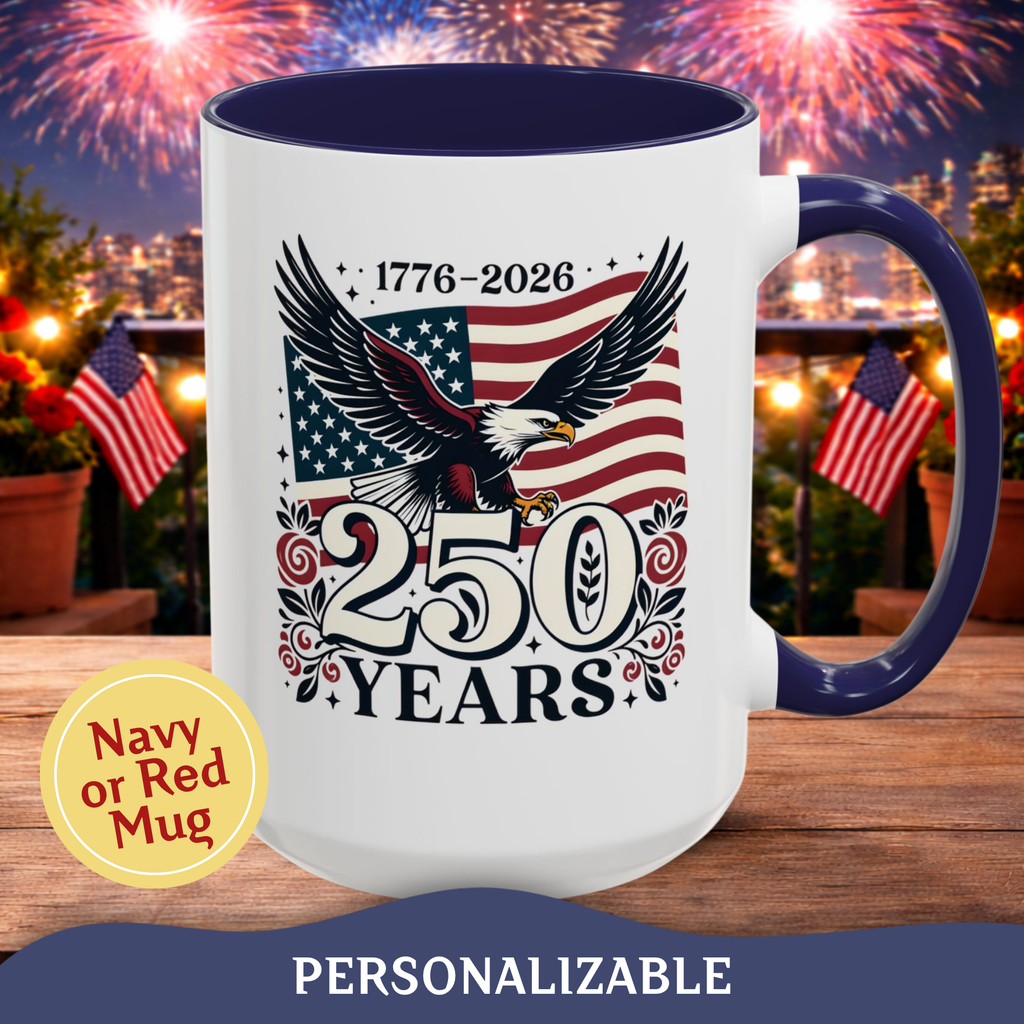 Personalizable 250th Anniversary America Mug, Eagle and Flag Mug, 4th of July Patriotic decor Cup, American Independence Day Mug