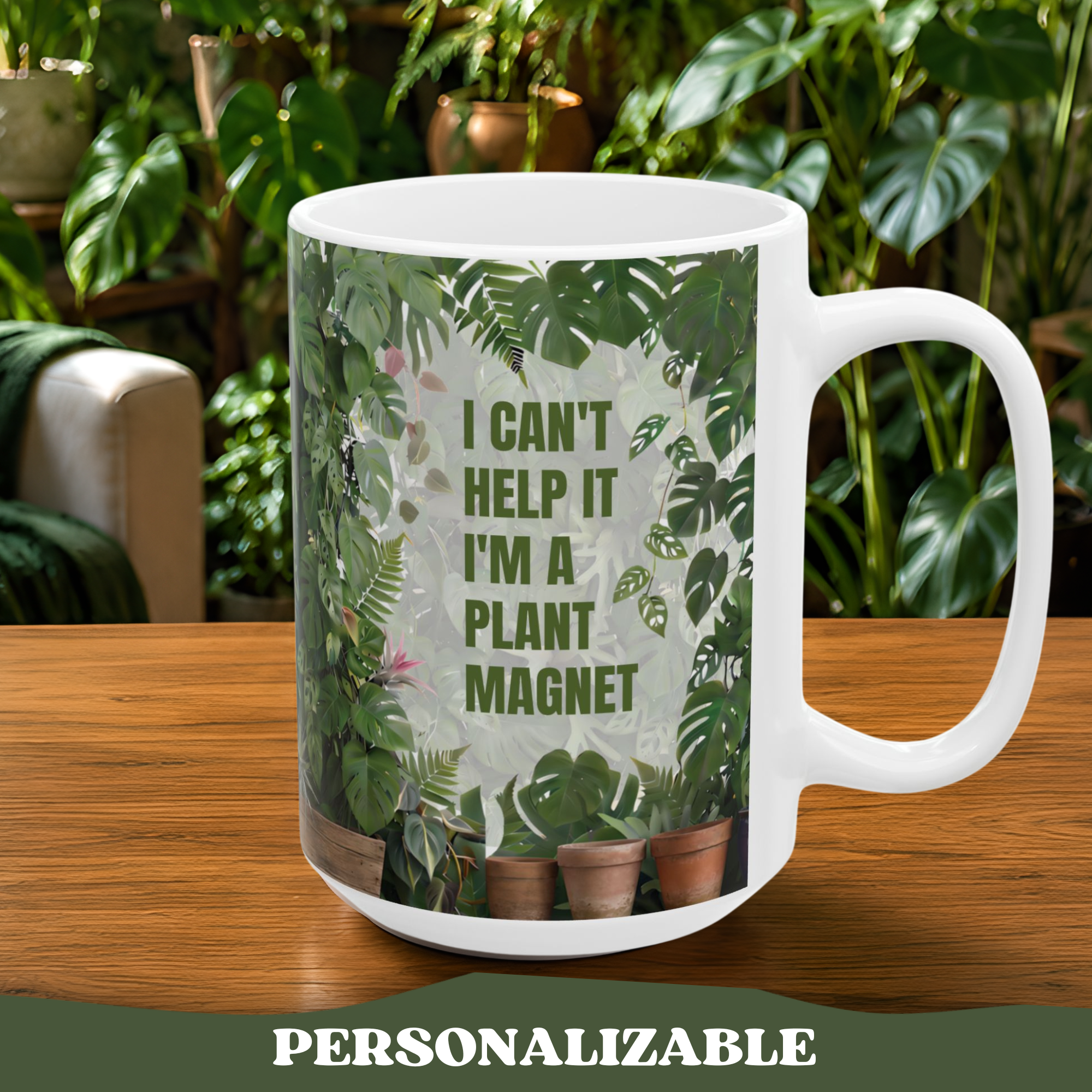 Personalized Plant Magnet Mug – I Can't Help It Design