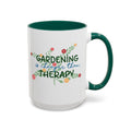 Gardeners Outdoor Mug - Gardening is cheaper than Therapy cup | Accent Coffee Mug