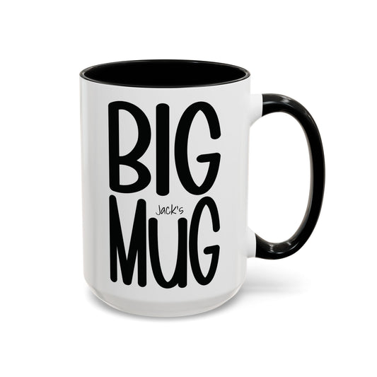 Big Mug black accent 15oz coffee mug, right handle view, showing colored handle and interior and big font design showing the words "BIG MUG" and a subtle personalized name in between.