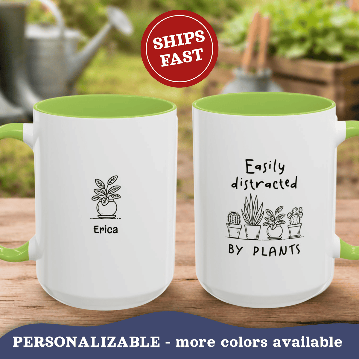 Two white ceramic 15oz mugs with bright light green interiors and handles are shown on a wooden surface with a blurred garden background. One mug is labeled 'Erica' beneath a simple plant drawing, and the other reads 'Easily distracted BY PLANTS' with small potted plants.