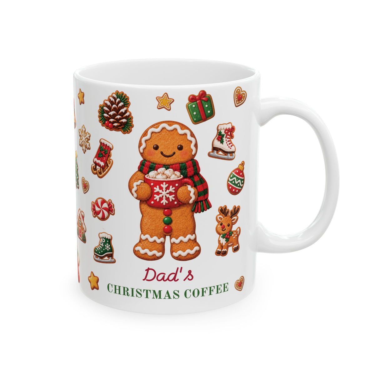 A white ceramic 11oz mug featuring a festive Christmas design with a gingerbread man holding a mug of hot cocoa, surrounded by holiday icons like a pinecone, stocking, and gift. The text 'Dad's CHRISTMAS COFFEE' is printed at the bottom. Right handle view.