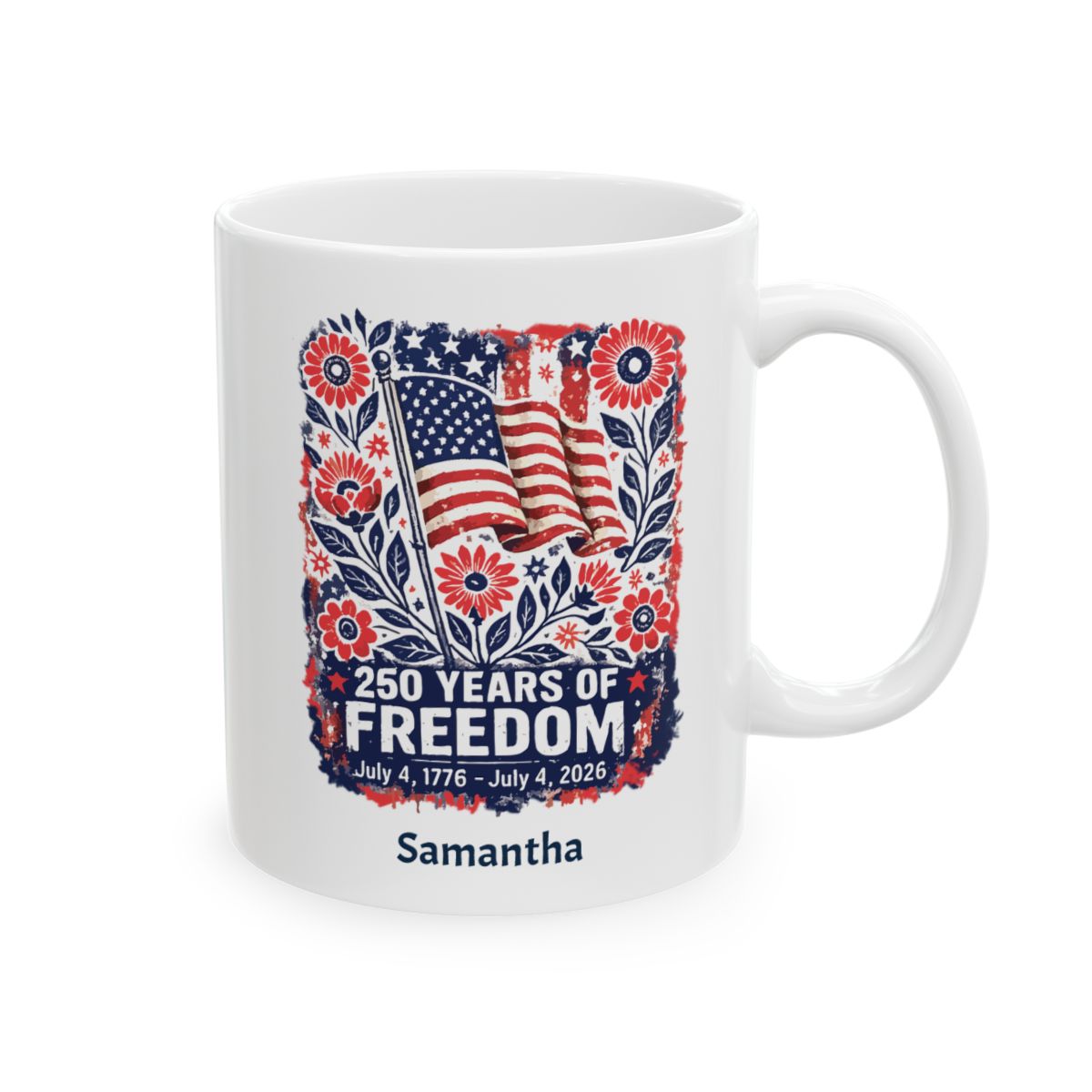 Personalized 250 Years of Freedom white mug 11oz right side view with custom name