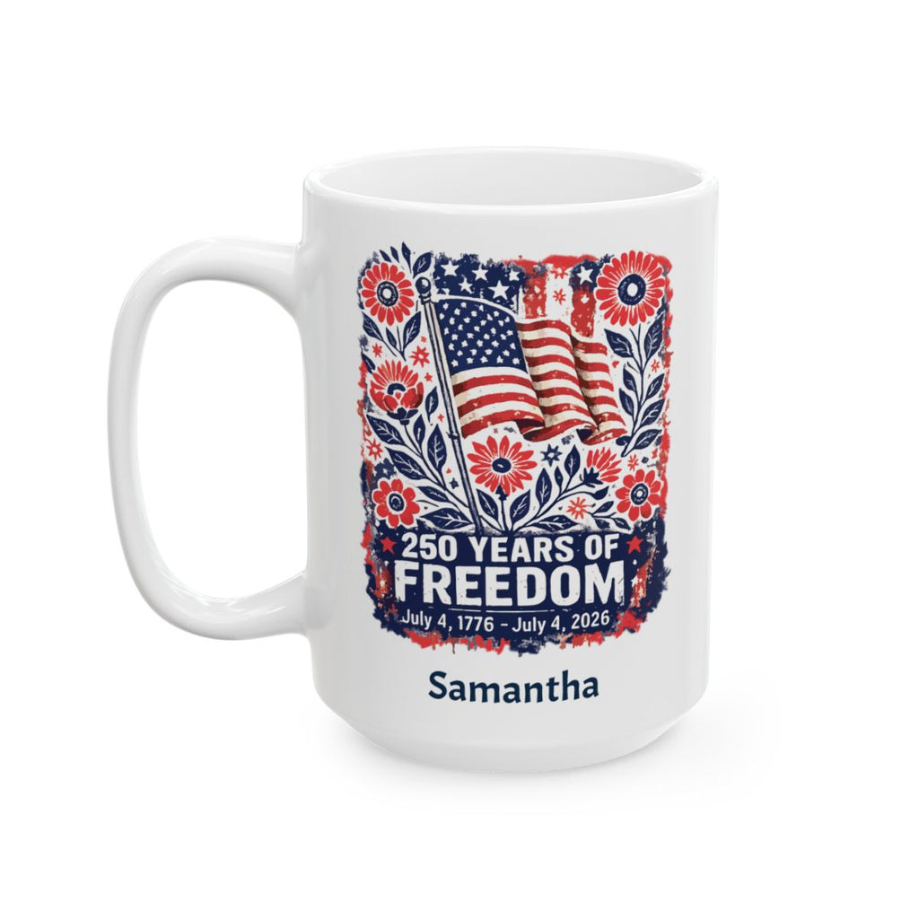 Personalized 250 Years of Freedom white mug 15oz left side view July 4 floral design