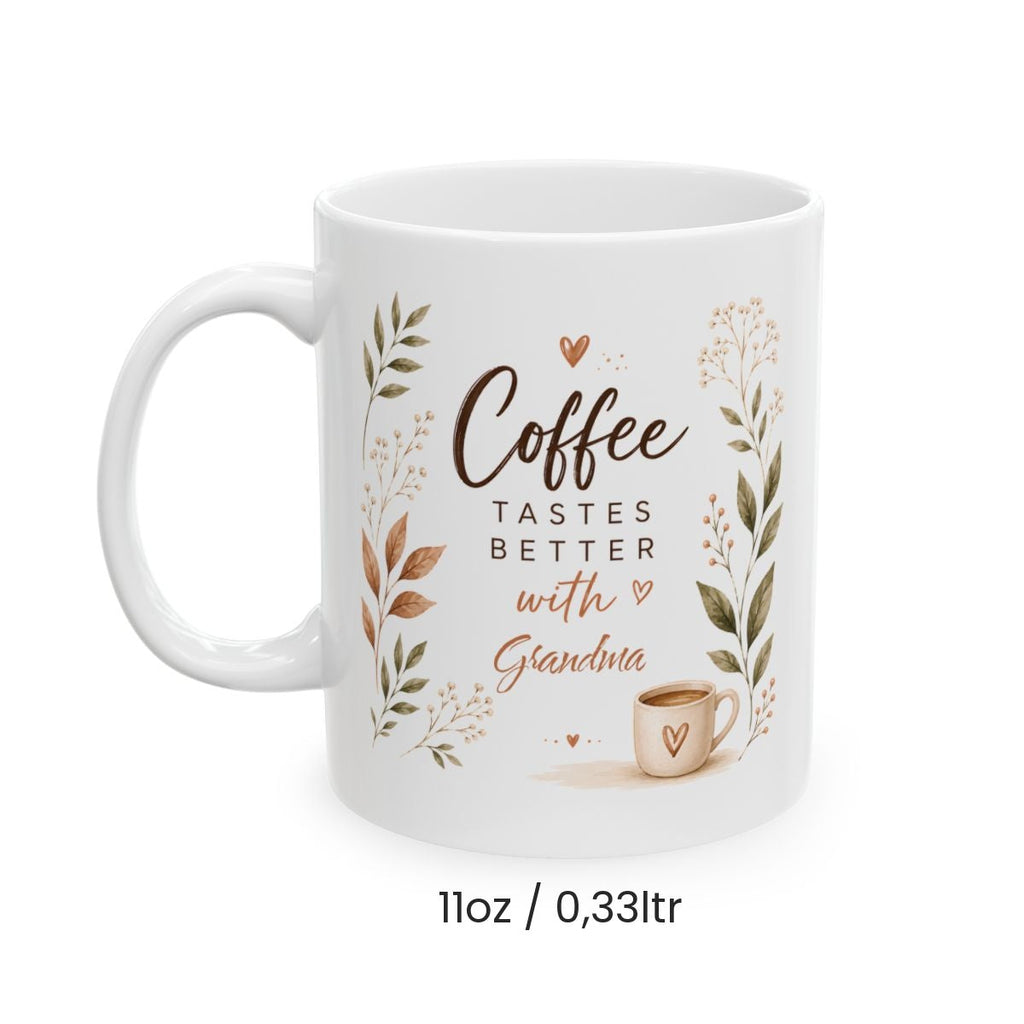 Personalized Coffee Tastes Better with Grandma mug 11oz view