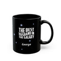 Personalized best husband in the galaxy black mug 11oz right side view