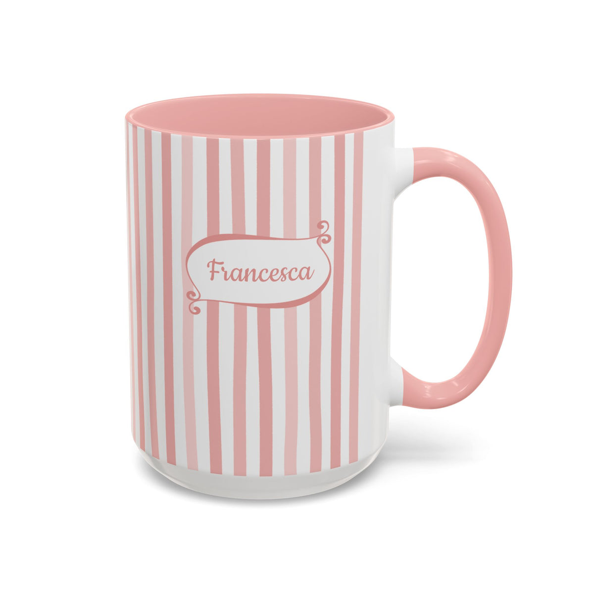 A ceramic 15oz mug with vertical pink and white stripes, a solid pink handle and interior, and a white base. The front features a white label with pink border and the name 'Francesca' in pink script. Right handle view.