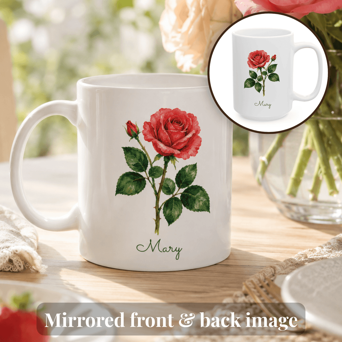Rose birth flower personalized ceramic mug. Circular inset shows the other side of the mug with mirrored flower image.