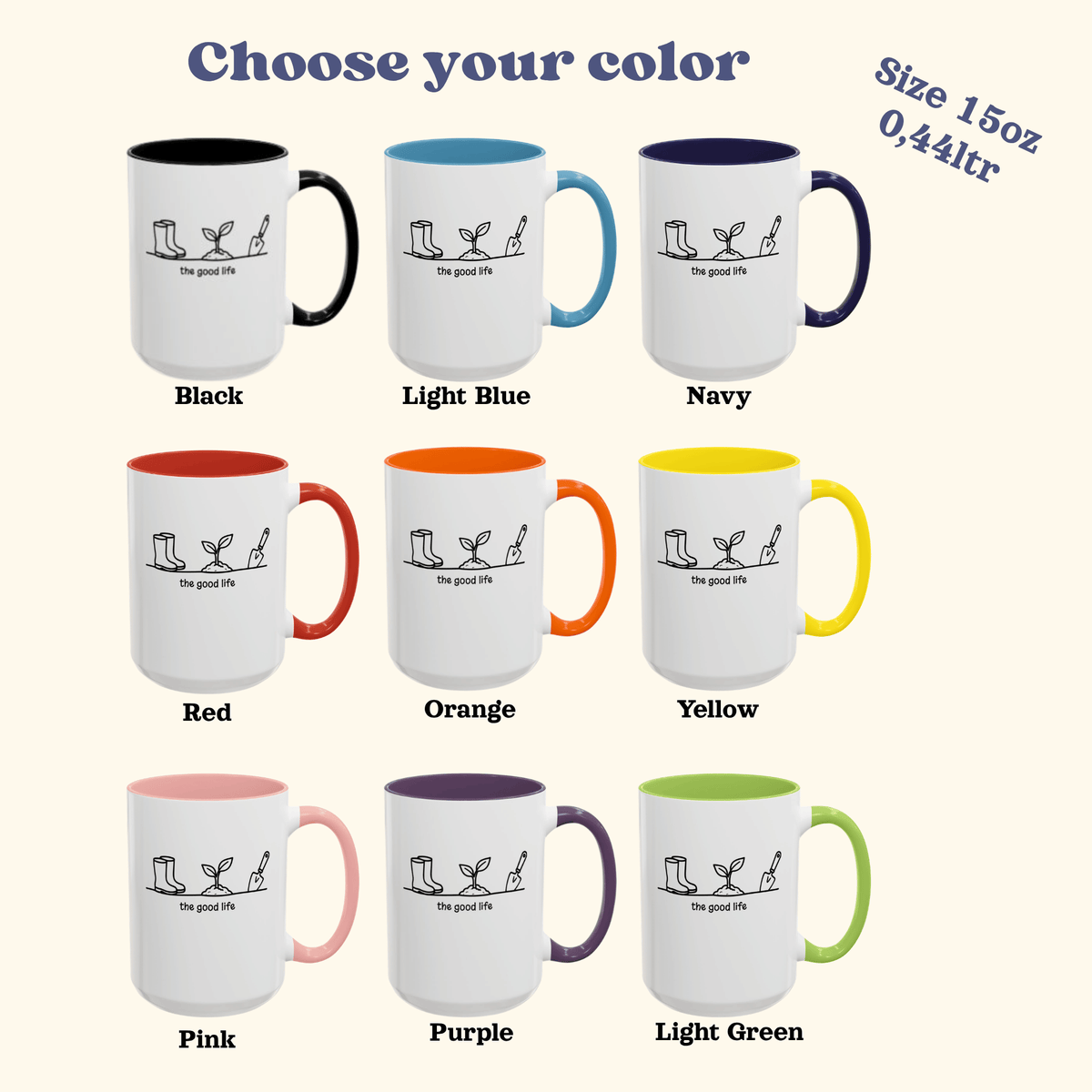 Color chart of The Good Life 15oz accent mug in nine handle colors: black, light blue, navy, red, orange, yellow, pink, purple, light green.