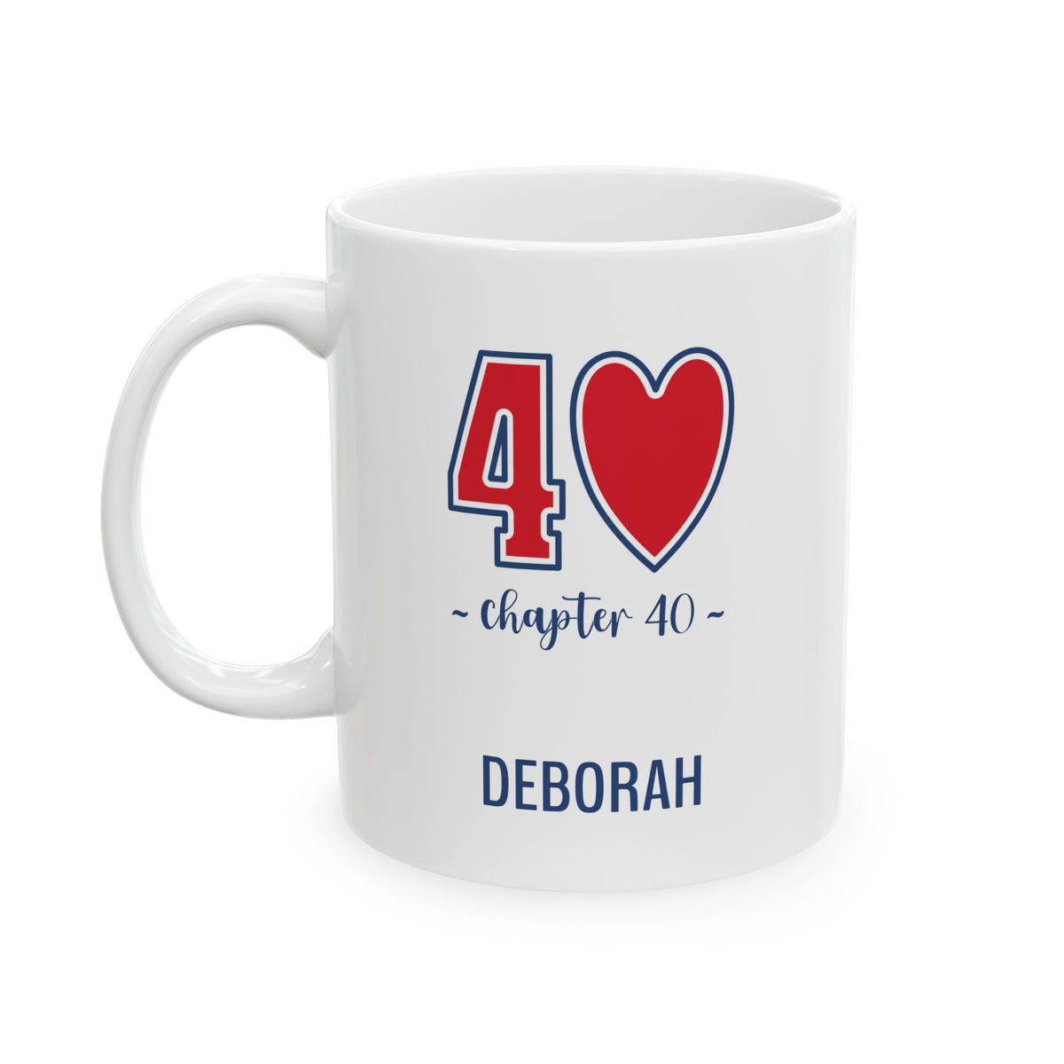 A white ceramic 11oz mug with a custom design celebrating a 40th birthday. The design features a red heart and the number 40 outlined in blue, with 'chapter 40' written in blue script below. Left handle view.