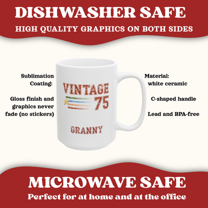 A white ceramic 15oz mug with 'VINTAGE 75 GRANNY' printed on it, shown on a light beige background with red promotional banners and text stating dishwasher and microwave safe.
