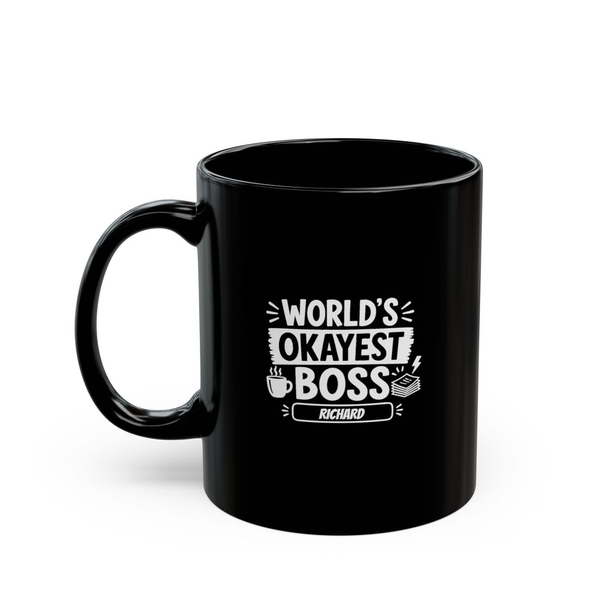 Black 11oz mug with white illustrative typographic design saying 'World's Okayest Boss' and a personalized name at the bottom, left handle view. Mug is placed on a white background.
